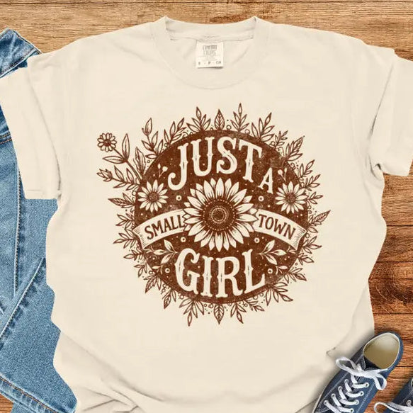Just a Small Town Girl Tee
