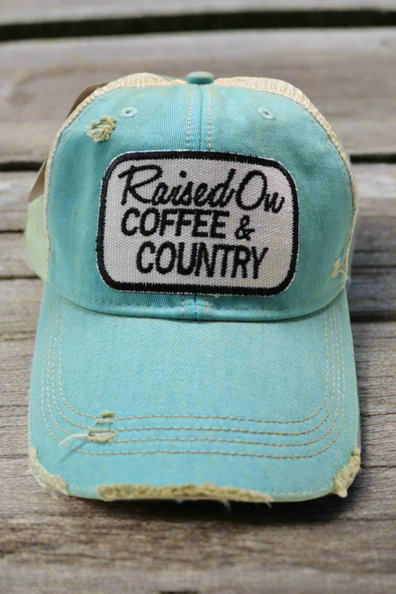 Raised On Coffee & Country Hat