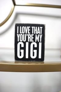 My Gigi Sign