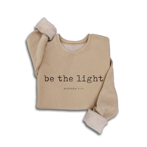 Be The Light Sweatshirt - Mineral Beige