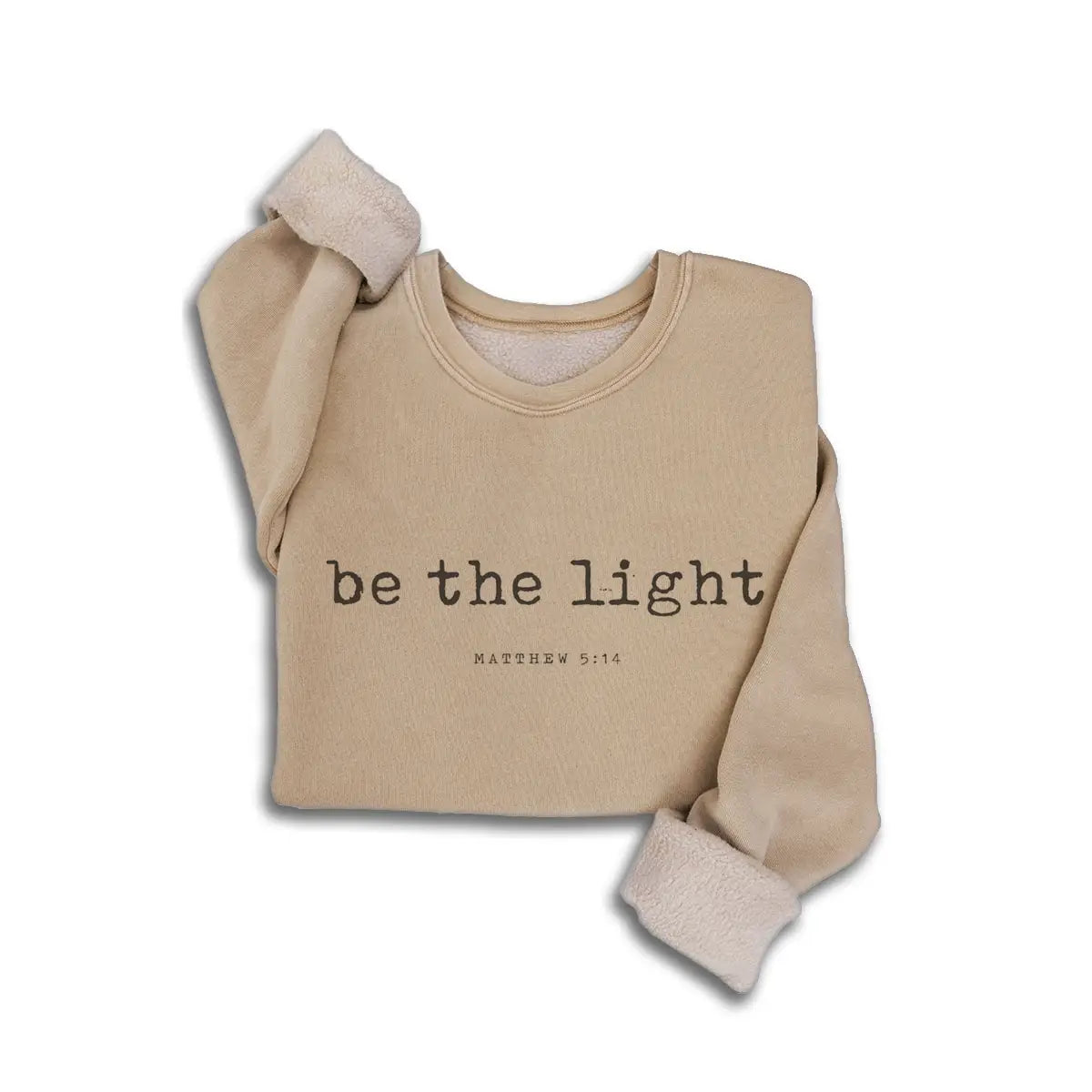 Be the Light Sweatshirt