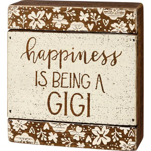 Being a GiGi Box Sign