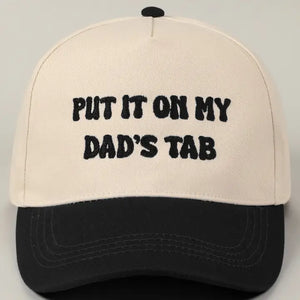 Put it on my Dad's Tab