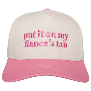 Put it on my Fiance's Tab