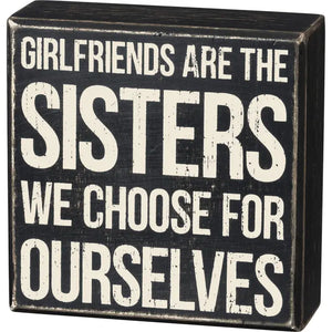 Sisters We Choose Box Sign
