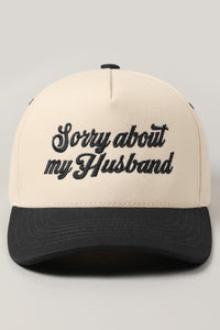 Sorry About My Husband Hat
